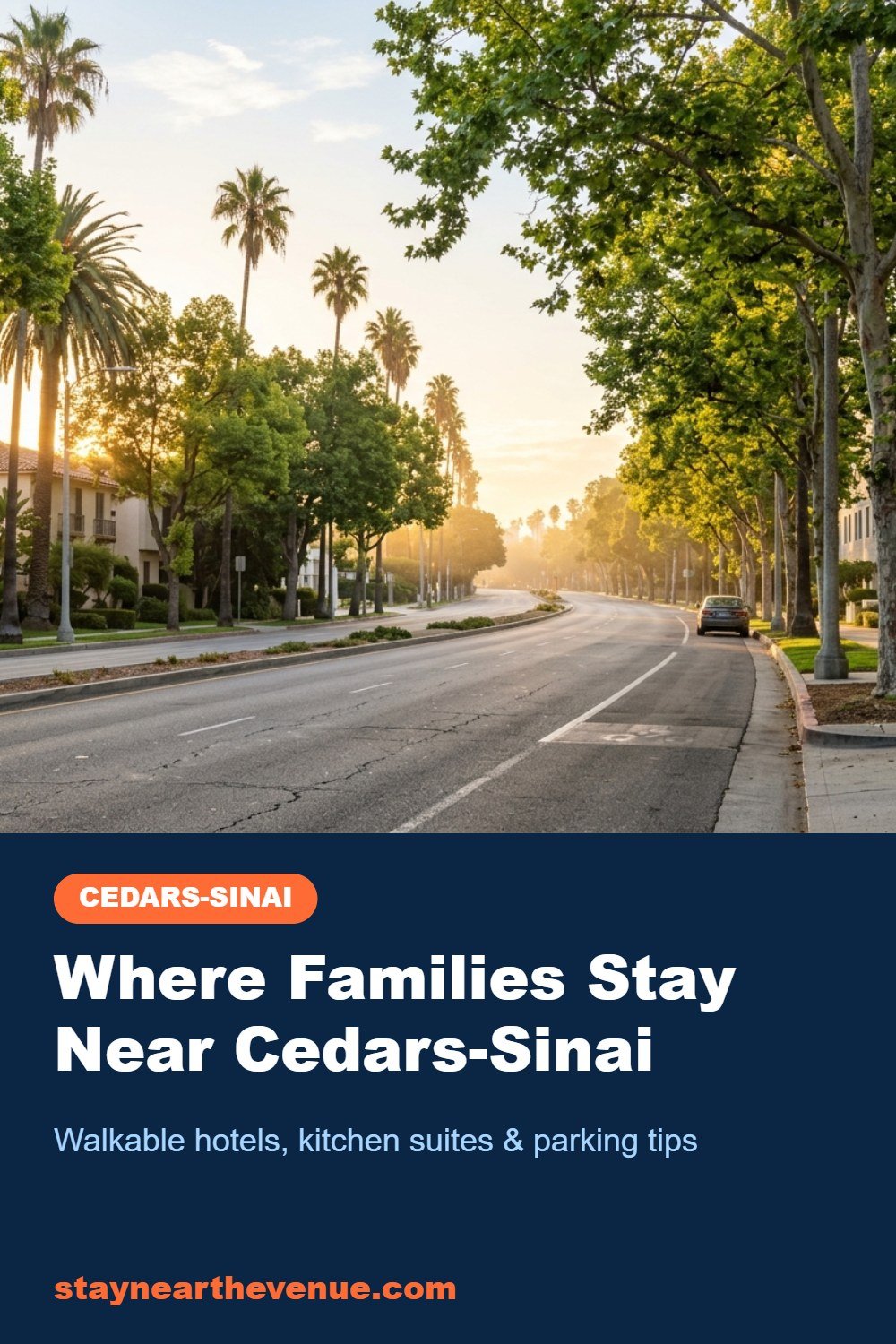 Where Families Stay Near Cedars-Sinai – Pinterest pin