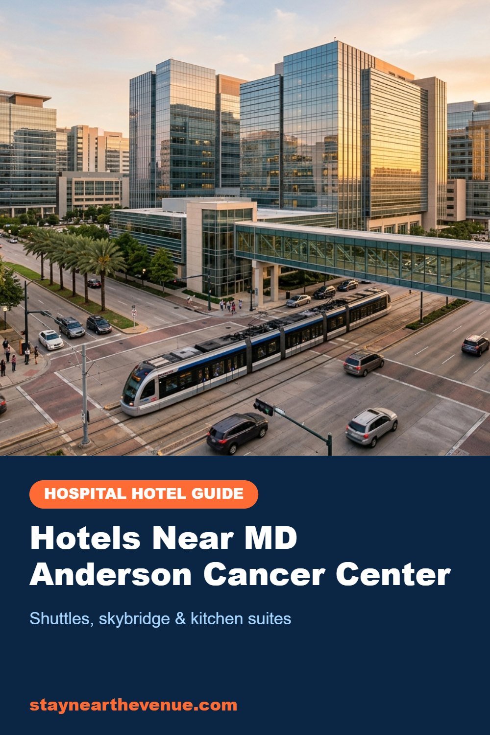 Hotels Near MD Anderson Cancer Center – hotel guide by Stay Near The Venue