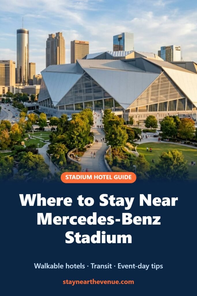 Where to Stay Near Mercedes-Benz Stadium – hotel guide by Stay Near The Venue