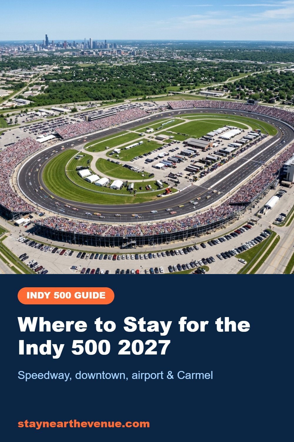 Where to Stay for the Indy 500 2027 – Pinterest pin