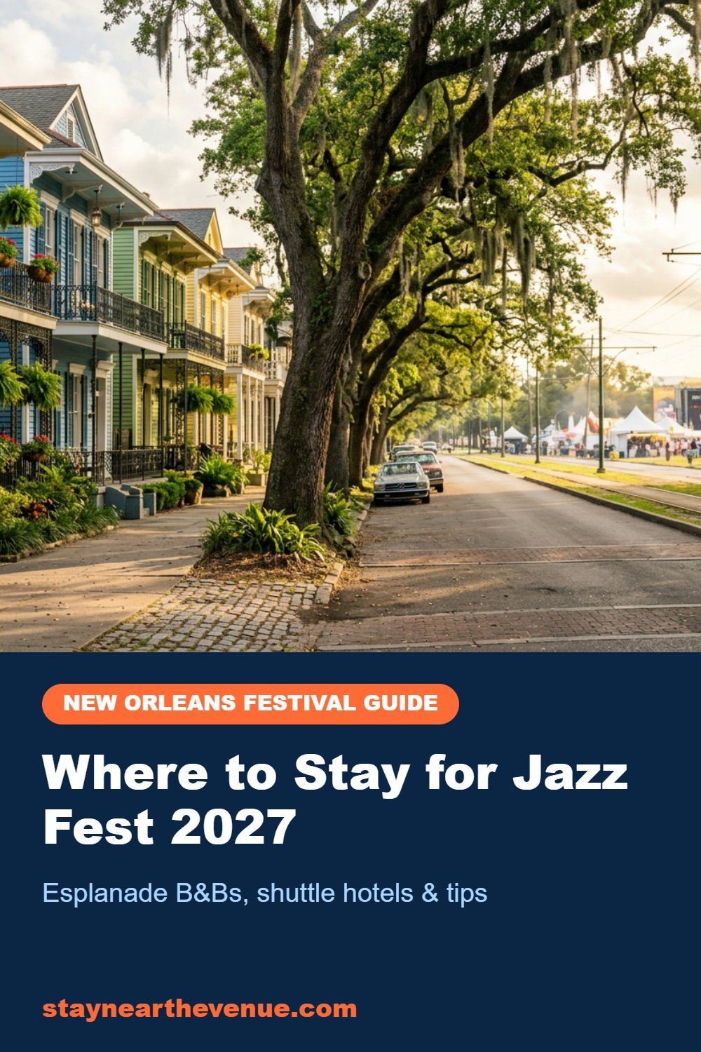 Where to Stay for Jazz Fest 2027 – Pinterest pin
