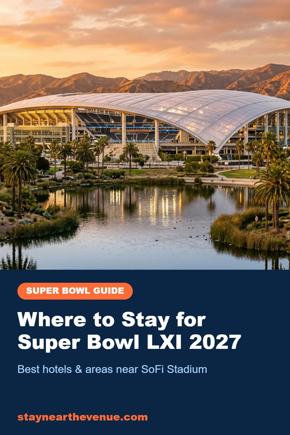 Where to Stay for Super Bowl LXI 2027 – Pinterest pin