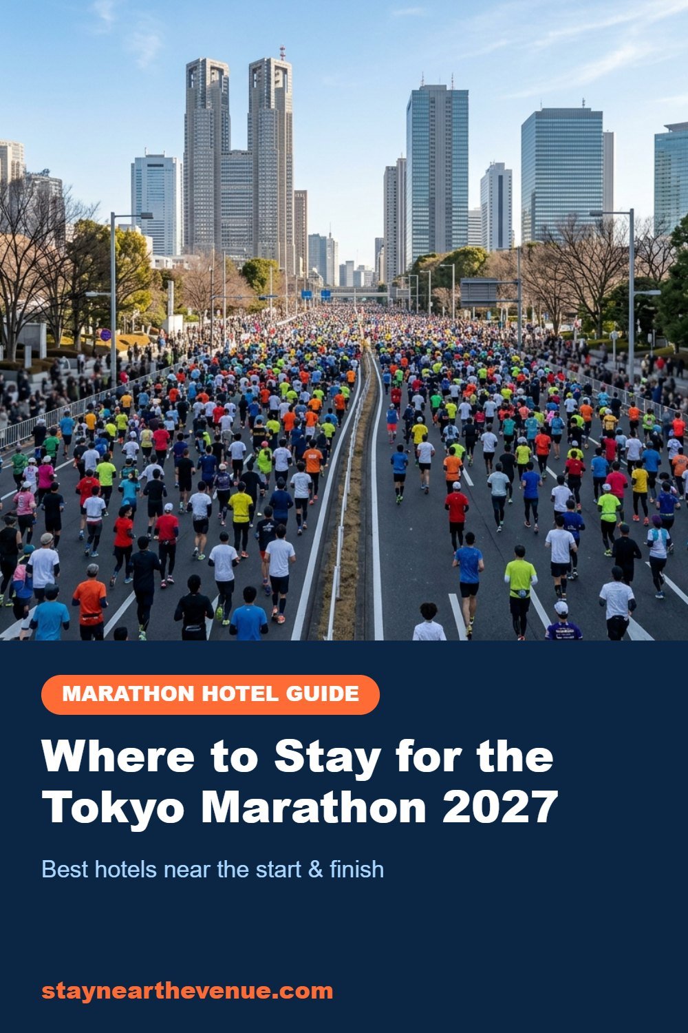Where to Stay for the Tokyo Marathon 2027 – hotel guide by Stay Near The Venue